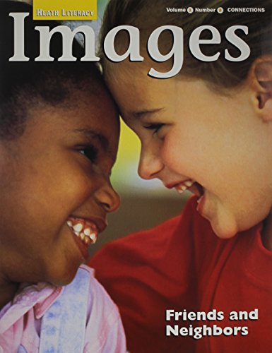 Stock image for Connections: Friends and Neighbors Images Theme Book 8 (Heath Literacy) for sale by Red's Corner LLC