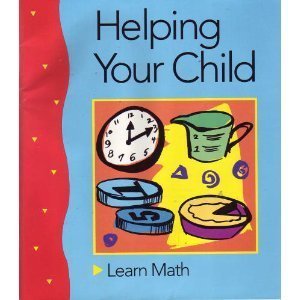 Stock image for Helping Your Child Learn Math with Activities for Children Aged 5 Through 13 for sale by Wonder Book