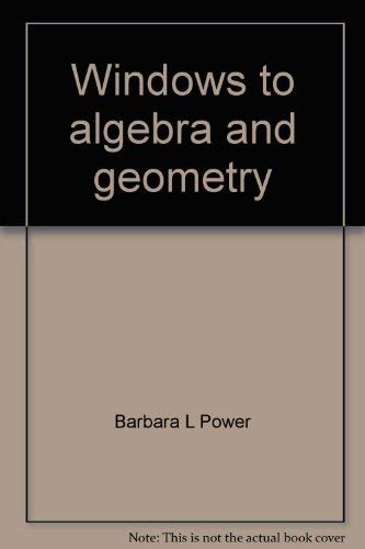 Beispielbild fr Windows to algebra and geometry: Reteaching copymasters zum Verkauf von The Book Cellar, LLC