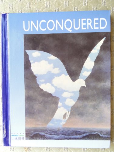 Beispielbild fr Unconquered: Theme Anthology Book 4 (Heath Middle Level Literature) zum Verkauf von Front Cover Books
