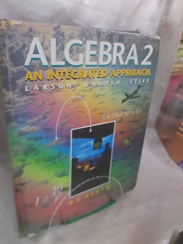 Imagen de archivo de Algebra 2: An Integrated Approach a la venta por TextbookRush