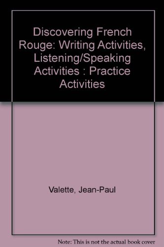 Stock image for Discovering French Rouge: Writing Activities, Listening/Speaking Activities : Practice Activities ; 9780669383225 ; 0669383228 for sale by APlus Textbooks