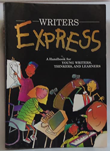 Beispielbild fr Great Source Writer's Express: Student Handbook Grades 4 - 5 (Write Source 2000 Revision) zum Verkauf von Jenson Books Inc