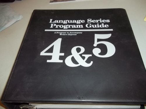 Language series program guide: A program to accompany Writers express 4 & 5 (9780669386363) by Kemper, Dave