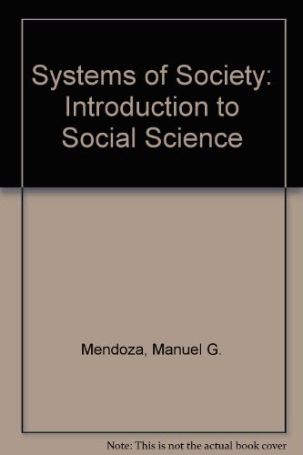 Beispielbild fr Systems of Society: An Introduction to Social Science zum Verkauf von HPB-Red
