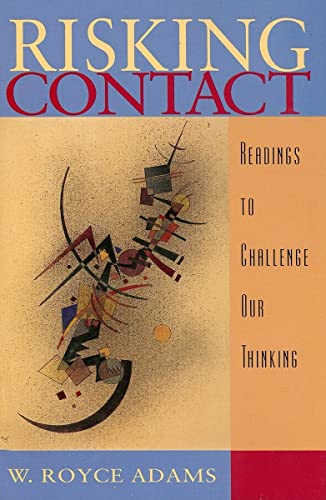 Stock image for Risking Contact: Readings to Challenge Our Thinking for sale by Mr. Bookman