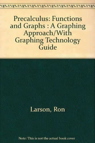 Beispielbild fr Precalculus: Functions and Graphs : A Graphing Approach/With Graphing Technology Guide zum Verkauf von The Book Cellar, LLC
