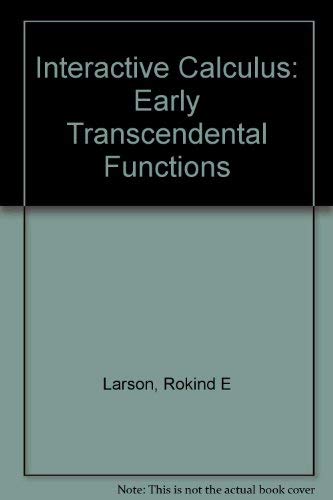 Imagen de archivo de Interactive Calculus: Early Transcendental Functions a la venta por BookHolders