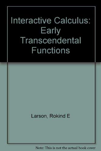 Stock image for Interactive Calculus: Early Transcendental Functions for sale by BookHolders