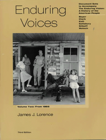 Enduring Voices: Document Sets to Accompany the Enduring Vision : A History of the American People : From 1865: 2 (9780669399219) by James J. Lorence; Paul S. Boyer; Clifford E. Clark Jr.; Joseph F. Kett; Harvard Sitkoff; Nancy Woloch