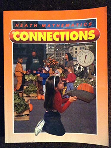 Heath Mathematics Connections: Grade 1 (9780669401066) by Heath D.C.