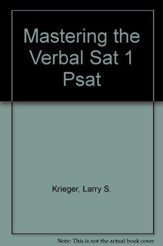 Beispielbild fr Mastering the Verbal SAT 1/PSAT zum Verkauf von Better World Books