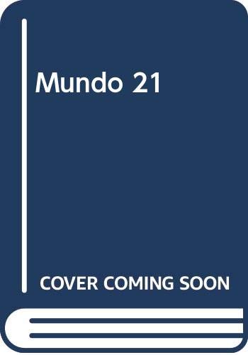 Mundo 21 (9780669410402) by Samaniego, Fabian A.; Alarcon, Francisco X.; Sanchez; Rojas, Nelson