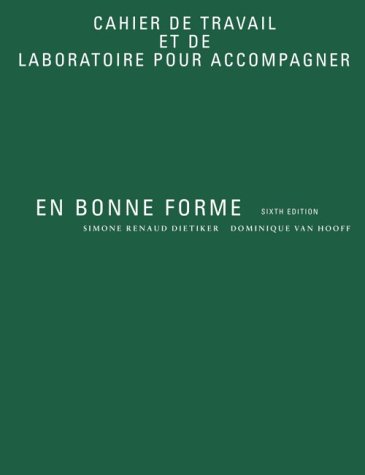 Imagen de archivo de En Bonne Forme Chaier de Travail et de Laboratoire Pour Accompagner a la venta por Better World Books: West