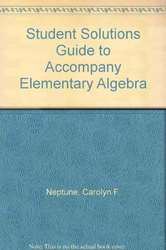 Beispielbild fr Elementary Algebra : Student Solutions Guide zum Verkauf von Better World Books: West