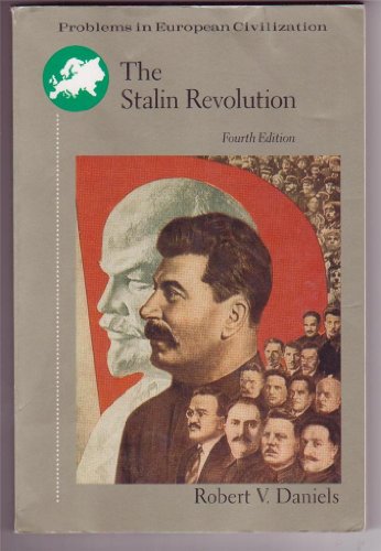 Stock image for The Stalin Revolution: Foundations of the Totalitarian Era (Problems in European Civilization Series) for sale by SecondSale