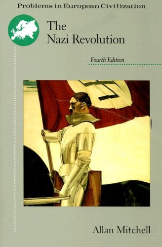 Beispielbild fr The Nazi Revolution: Hitlers Dictatorship and the German Nation (Problems in European Civilization) zum Verkauf von Goodwill of Colorado