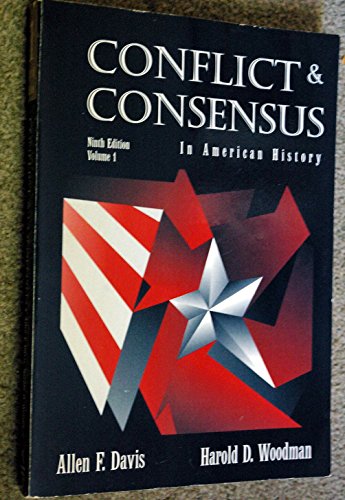 Imagen de archivo de Conflict and Consensus in American History a la venta por Jenson Books Inc