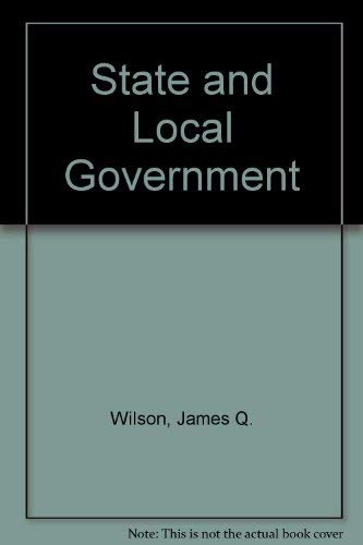 State and Local Government (9780669417920) by Wilson, James Q.