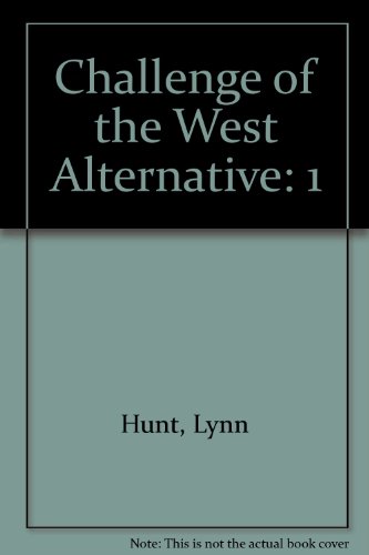 Challenge of the West Alternative (9780669427219) by Hunt, Lynn; Martin, Thomas R.