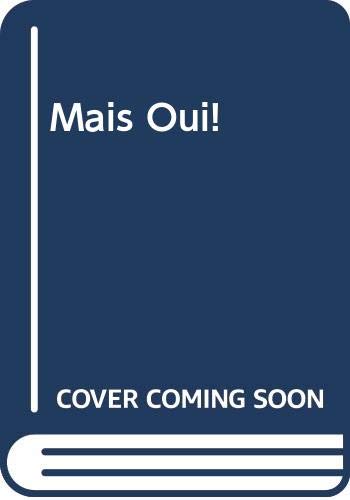 Stock image for Mais Oui! for sale by Bookmans
