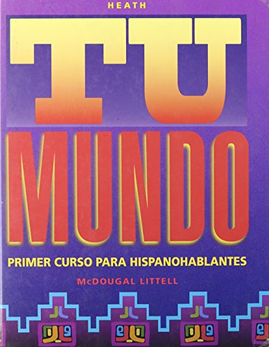Stock image for Tu Mundo : Primer Curso Para Hispanohablantes / Your World: First Course For Spanish Speakers: Primer Curso Para Hispanohablantes for sale by Better World Books: West