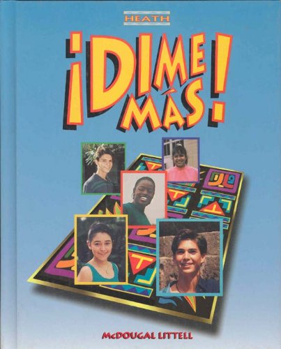 Stock image for Dime Mas! Level 1B: Student Text With Units 5-8 (1997 Copyright) for sale by ~Bookworksonline~