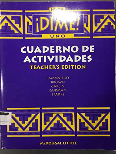 Beispielbild fr Dime! Uno: Teacher's Cuaderno De Actividades Edition With Answers (1997 Copyright) zum Verkauf von ~Bookworksonline~