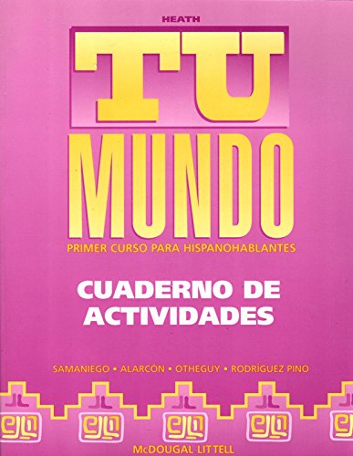 9780669434378: McDougal Littell Tu Mundo Nuestro Mundo: Workbook (Student) Tu Mundo Grades 9-12: Primer Curso Para Hispanohablantes