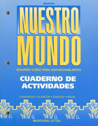 Imagen de archivo de Nuestro Mundo: Cuaderno de Activadades: Segundo Curso Para Hispanohablantes (Spanish Edition) (Native Speaker Mundo 97-02) a la venta por Wonder Book