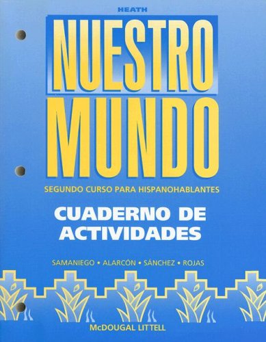 Stock image for Nuestro Mundo: Cuaderno de Activadades: Segundo Curso Para Hispanohablantes (Spanish Edition) (Native Speaker Mundo 97-02) for sale by Wonder Book