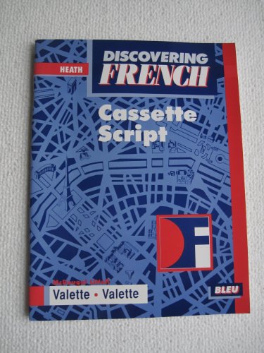 Cassette Script (Heath Discovering French Bleu) (9780669435009) by Jean-Paul Valette; Rebecca M. Valette