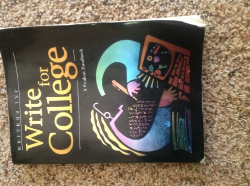 Imagen de archivo de Write for College: A Students Handbook a la venta por BookHolders