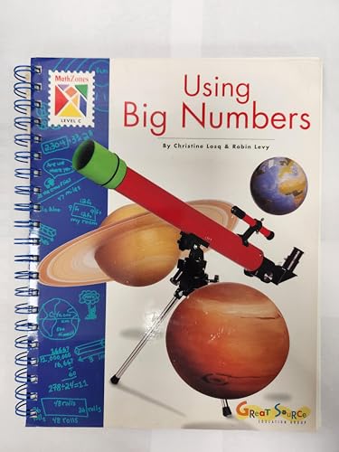 Stock image for MathZones, Using Big Numbers, Level C, c. 1998, 9780669444520, 0669444529 for sale by Walker Bookstore (Mark My Words LLC)