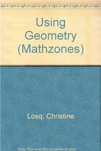 Stock image for Math Zones, Using Geometry, Level C, Grades 5-6, c. 1998, 9780669444537, 0669444537 for sale by Walker Bookstore (Mark My Words LLC)