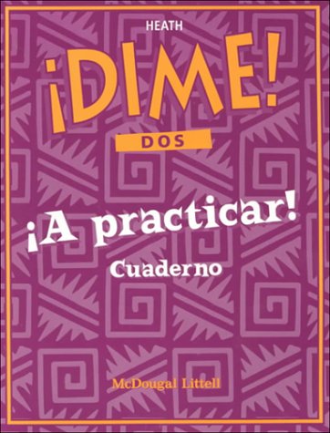 Stock image for Dime: Practice Workbook Student's Edition Level 2 (Spanish Edition) for sale by Textbook Pro