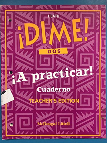 Stock image for Dime Dos, A Practicar, Cuaderno, Teacher Edition for sale by Better World Books