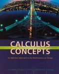 Calculus Concepts: An Informal Approach to the Mathematics of Change, 1st edition, pb, 1998 (9780669451252) by Donald R. LaTorre; John W. Kenelly; Iris B. Fetta