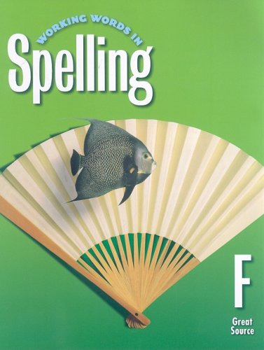 Beispielbild fr Great Source Working Words in Spelling: Student Text, Grade 6, Level F zum Verkauf von Books From California