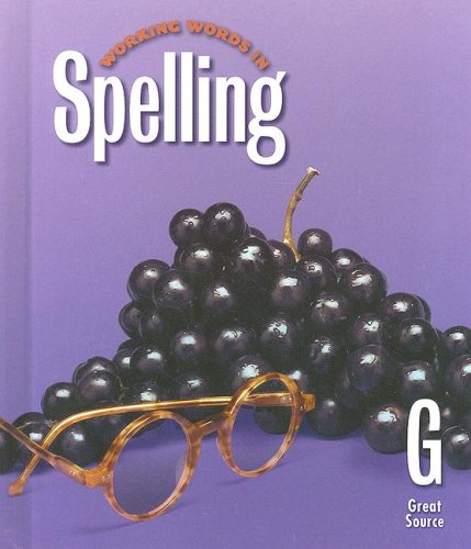 9780669459470: Great Source Working Words in Spelling: Student Text Grade 7