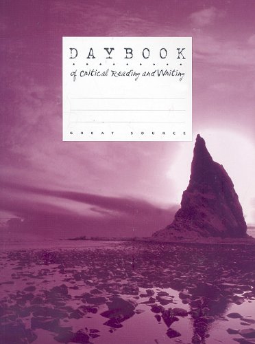 9780669464320: Great Source Daybooks: Critical Reading and Writing Student Edition Grade 10