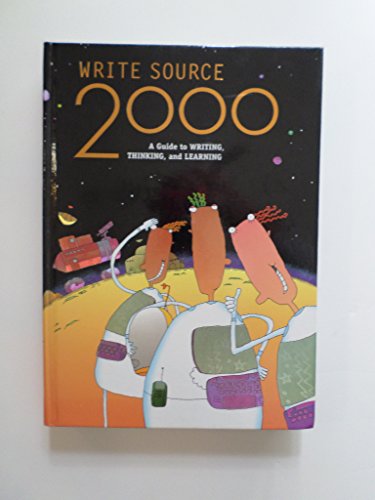 Beispielbild fr Write Source 2000 : A Guide to Writing, Thinking and Learning zum Verkauf von Better World Books