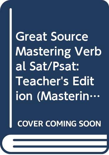 Imagen de archivo de Great Source Mastering Verbal Sat/Psat: Teacher's Edition (Mastering Sat) a la venta por ThriftBooks-Atlanta