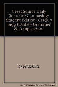 9780669471496: Great Source Daily Sentence Composing: Student Edition Grade 7 (Dailies-grammer & Composition)