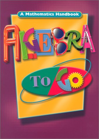 Beispielbild fr Algebra to Go : A Mathematics Handbook zum Verkauf von Better World Books