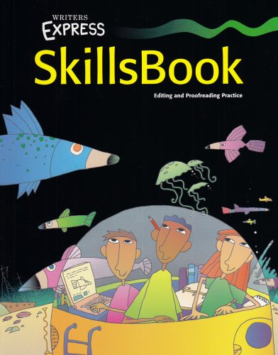 Beispielbild fr Writers Express: Skills Book, Editing and Proofreading Practice zum Verkauf von Wonder Book