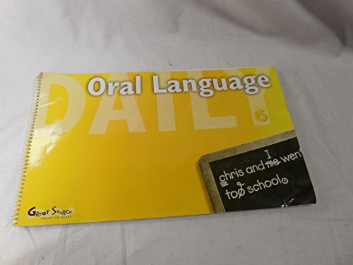 Beispielbild fr Great Source Daily Oral Language: Teacher's Edition Grade 6 (Dailies-grammer & Composition) zum Verkauf von -OnTimeBooks-