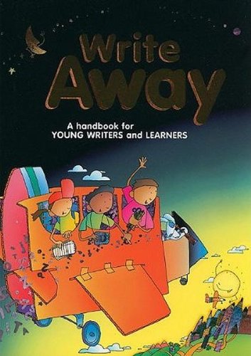 Stock image for Write Away : A Handbook for Young Writers and Learners for sale by Better World Books