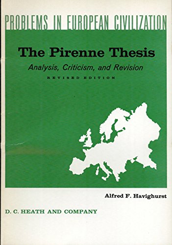 9780669498585: The Pirenne Thesis: Analysis Criticism and Revision