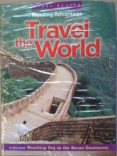 Beispielbild fr Great Source Reading Advantage: Theme Magazine Travel the World Level D zum Verkauf von Better World Books